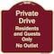 Signmission Designer Series-Private Drive Residents And Guests Only No Outlet, 18" H, BU-1818-9929 A-DES-BU-1818-9929 - alternate 1